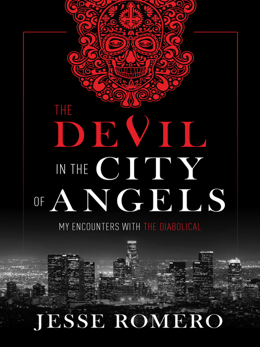 Title details for The Devil in the City of Angels by Jesse Romero - Available
